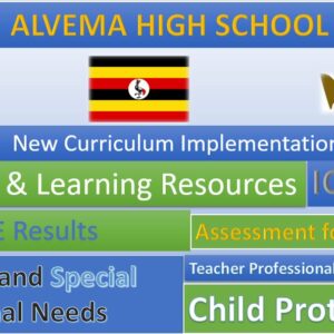 Alvema High School, New Curriculum Implementation, Teaching and Learning Resources, ICT Club, Staff Professional Development.