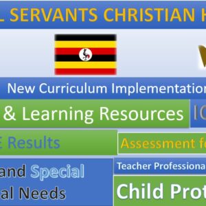Faithful Servants Christian High School, New Curriculum Implementation, Teaching and Learning Resources, ICT Club, Staff Professional Development.