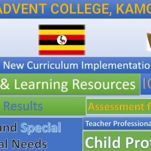 Mt.View Advent College, Kamonkoli New Curriculum Implementation, Teaching and Learning Resources, ICT Club, and Staff Professional Development.