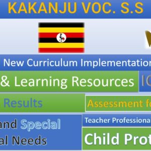 Kakanju Vocational Secondary School, New Curriculum Implementation, Teaching and Learning Resources, ICT Club, Staff Professional Development.